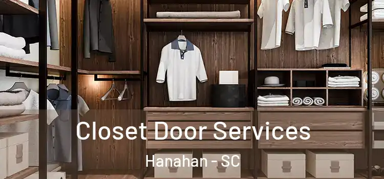  Closet Door Services Hanahan - SC
