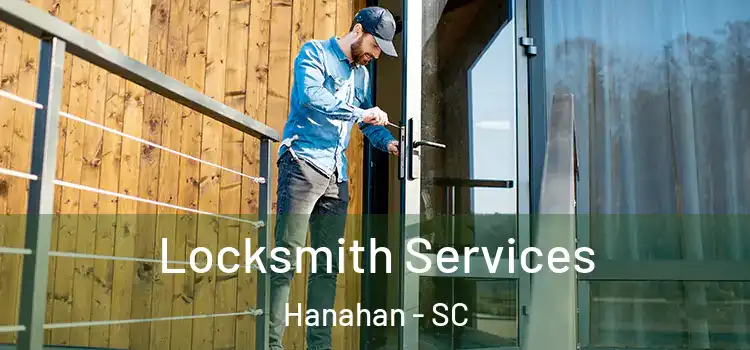 Locksmith Services Hanahan - SC