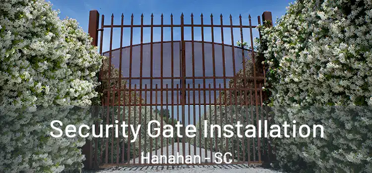 Security Gate Installation Hanahan - SC